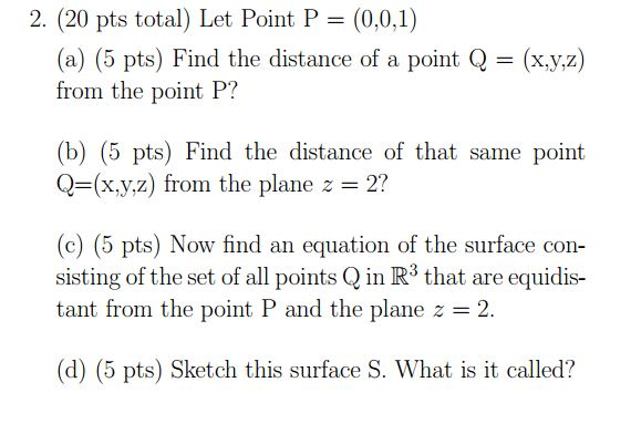 Solved Let Point P = (0,0,1)(a) Find the distance of a point | Chegg.com
