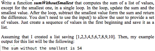 Solved Write a function sumWithoutSmallest that computes the | Chegg.com