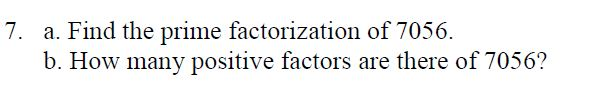 solved-find-the-prime-factorization-of-7056-how-many-chegg