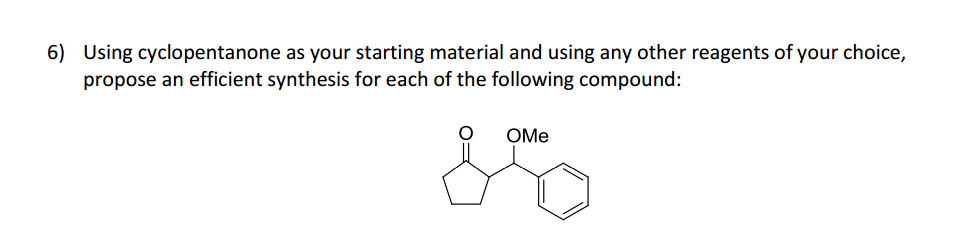 Solved Using cyclopentanone as your starting material and | Chegg.com