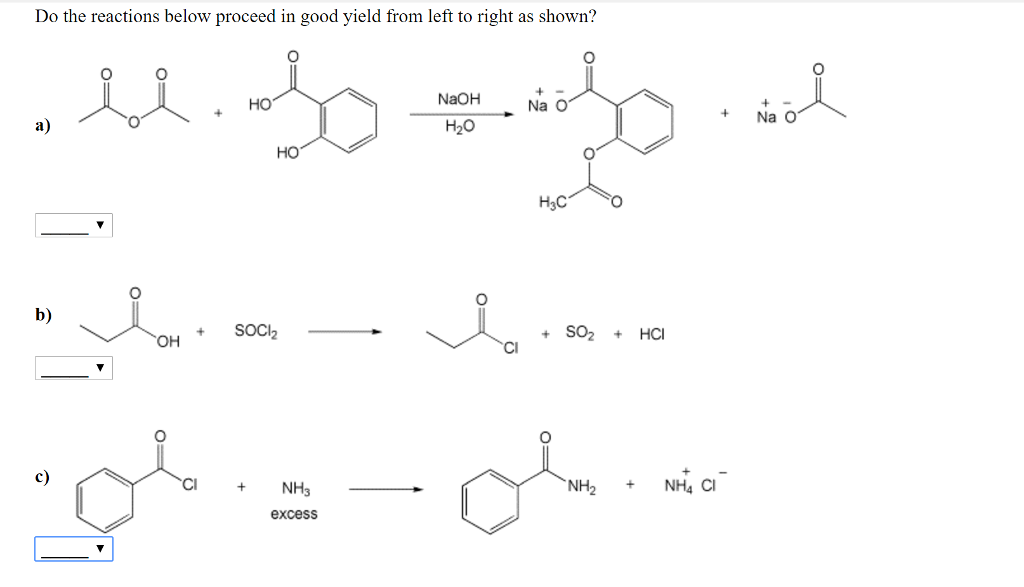 Solved Do the reactions below proceed in good yield from | Chegg.com