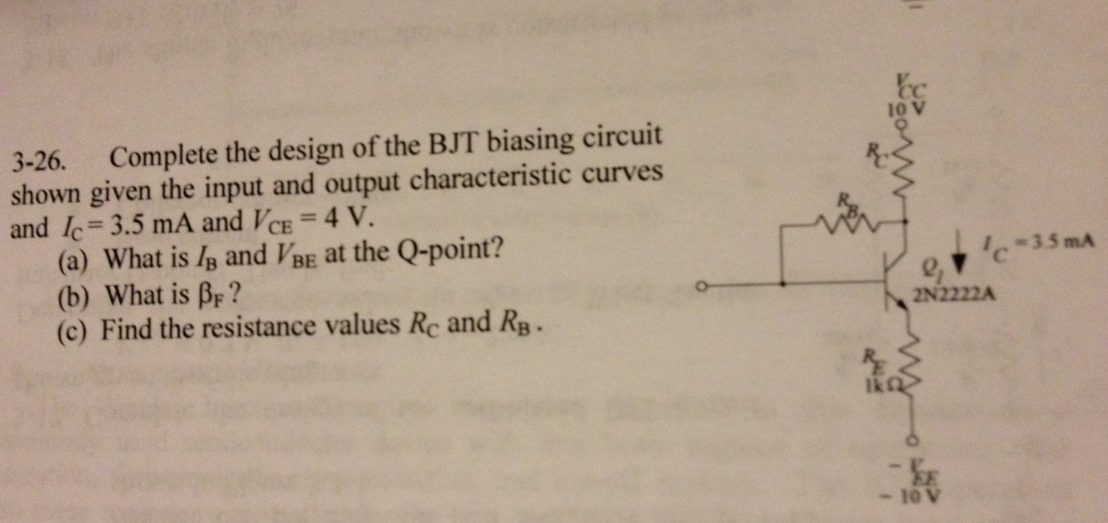 Complete The Design Of The Bjt Biasing Circuit Shown