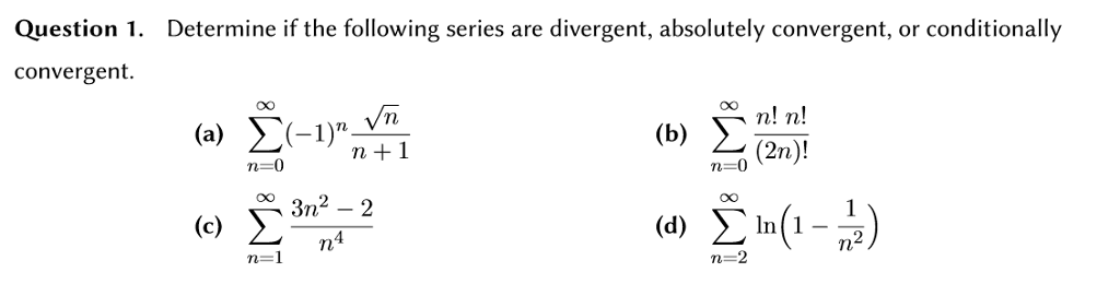 Solved Determine if the following series are divergent, | Chegg.com