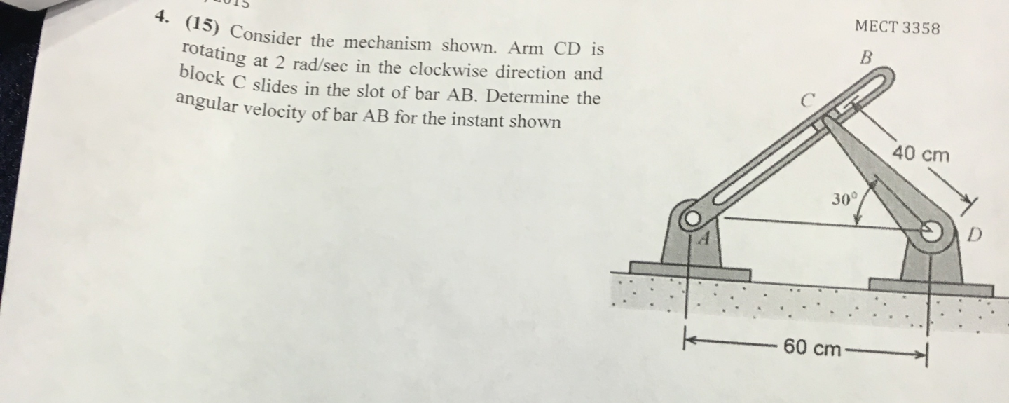 Solved Consider The Mechanism Shown Arm CD Is Rotating At 2 Chegg