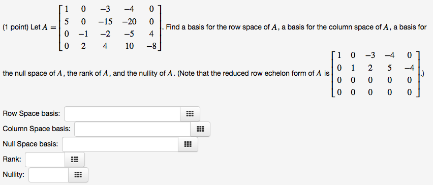 Solved Let A . Find a bases for the row space of A a Chegg