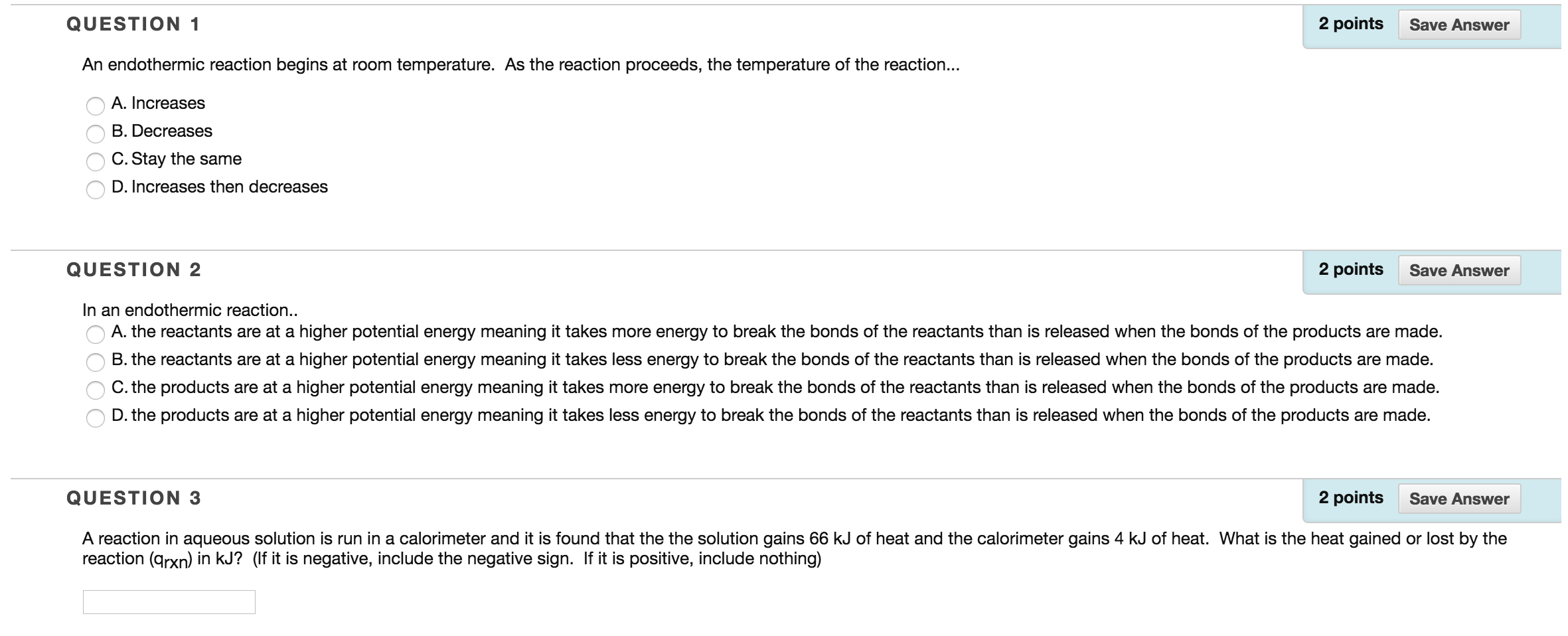 Solved An endothermic reaction begins at room temperature. | Chegg.com