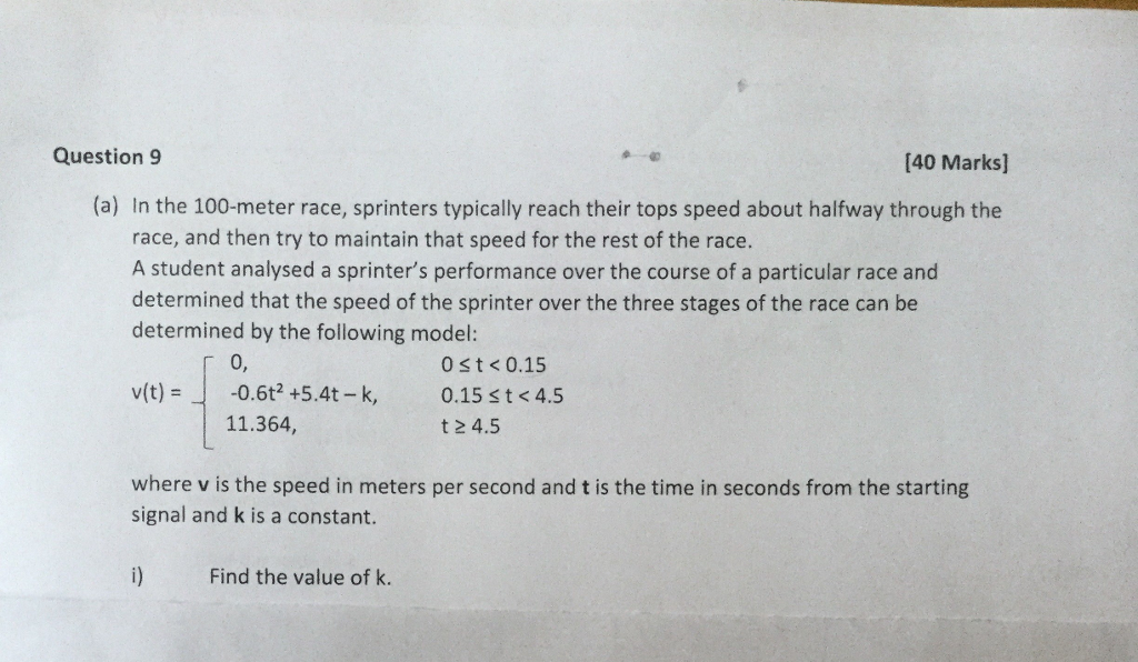 Solved Question 9 [40 Marks] (a) In the 100-meter race, | Chegg.com