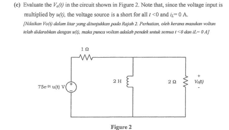 Solved Evaluate the V_o(t) in the circuit shown in Figure 2. | Chegg.com