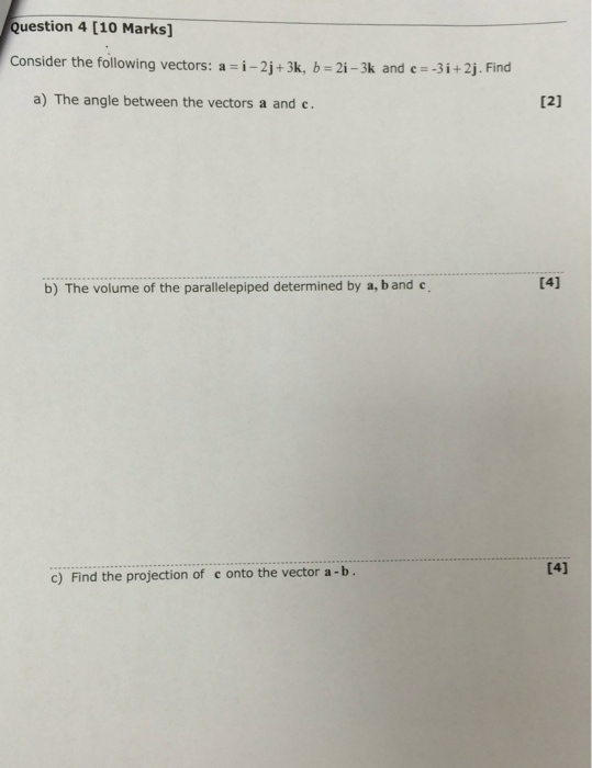 Solved Consider the following vectors: a i- 2j + 3k. b = | Chegg.com