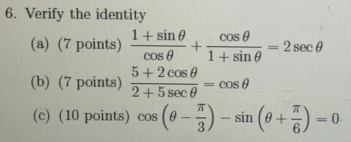 Solved Verify The Identity 1 Sin Theta Cos Theta Cos Chegg Solved Verify The Identity 1 Sin Theta Cos Theta Cos Chegg