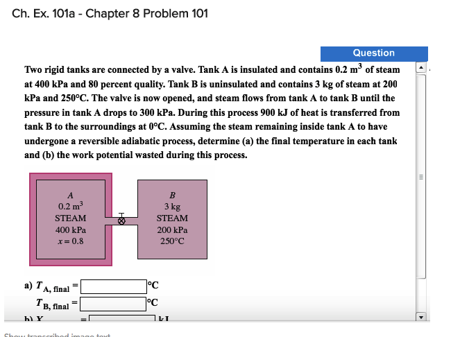 solved-two-rigid-tanks-are-connected-by-a-valve-tank-a-is-chegg