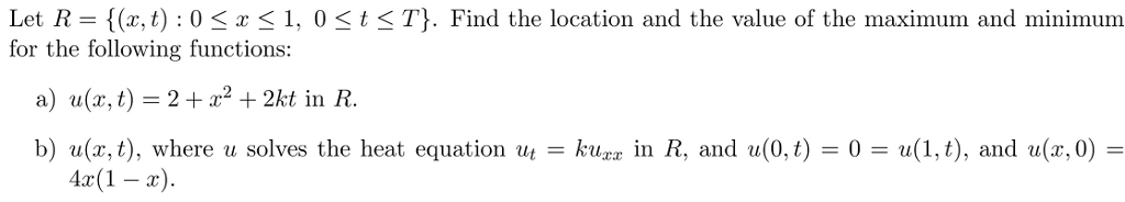 Solved Let R = {(x,t) : 0 〈 x