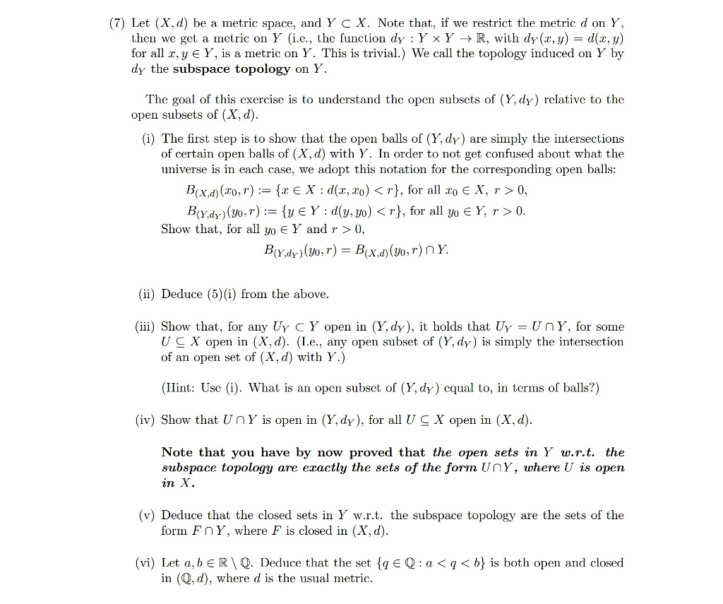 Solved (7) Let (X,d) be a metric space, and Y C X. Note | Chegg.com