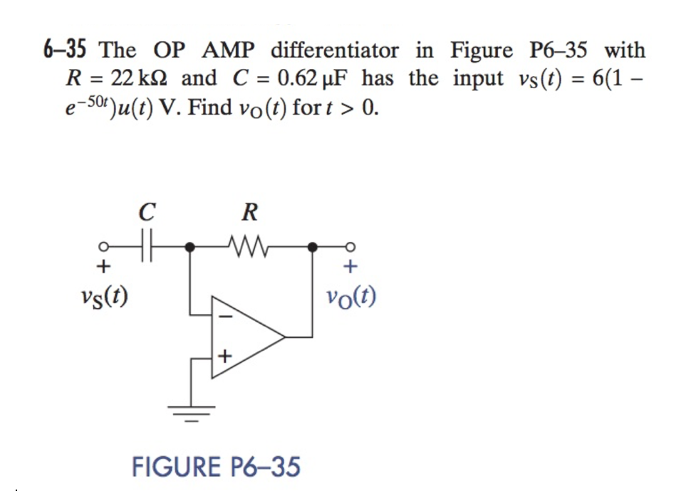 Solved 6-35 The OP AMP differentiator in Figure P6-35 with | Chegg.com