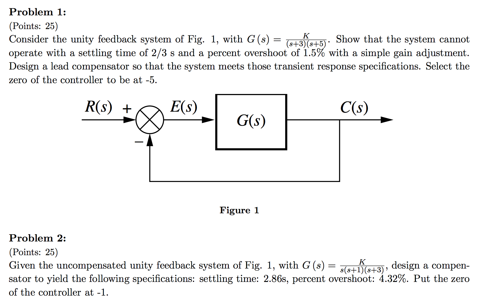 Solved Consider The Unity Feedback System Of Fig. 1, With | Chegg.com