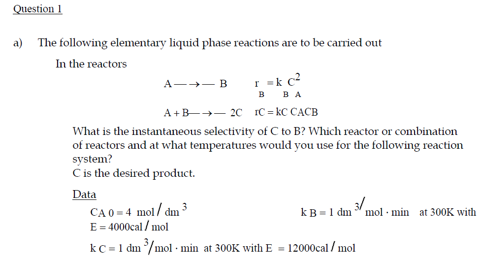 Solved The Following Elementary Liquid Phase Reactions Are | Chegg.com