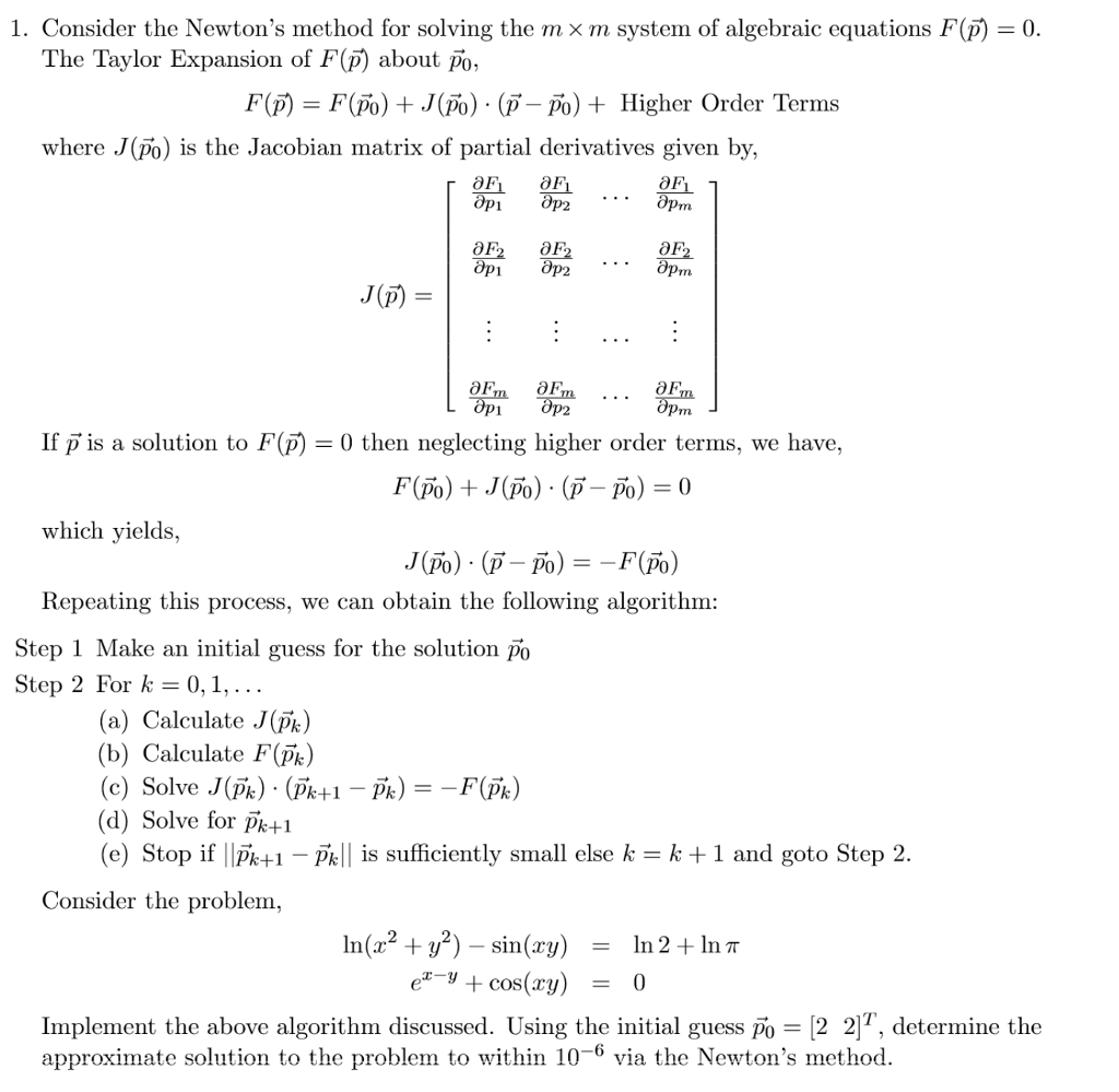 Solved 1. Consider the Newton's method for solving the m × m | Chegg.com
