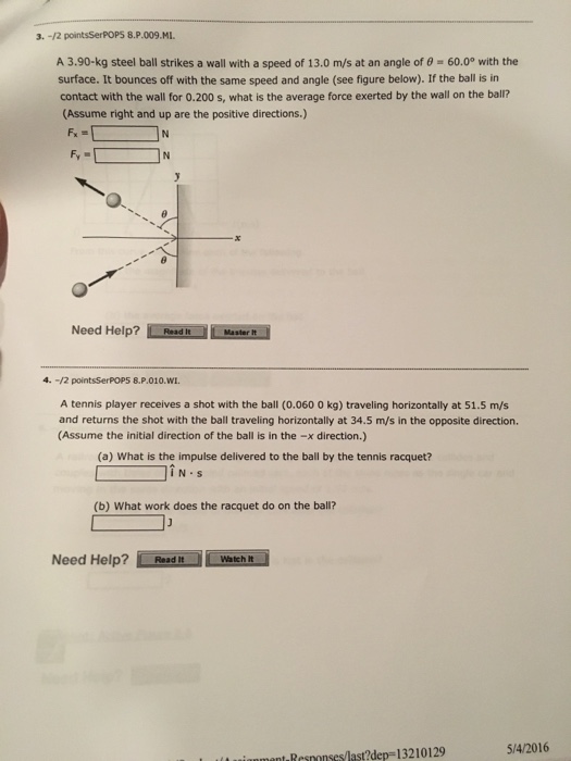 Solved A 3.90-kg steel ball strikes a wall with a speed of | Chegg.com