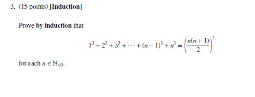 Solved 3 Induction Prove By Induction That 1 3 2 3 3 3 Chegg Solved 3 Induction Prove By Induction That 1 3 2 3 3 3 Chegg