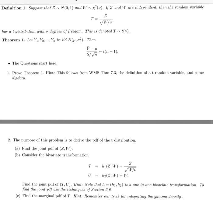 Solved Suppose that Z ~ N(0, 1) and W ~ x^2 (v). If Z and W | Chegg.com