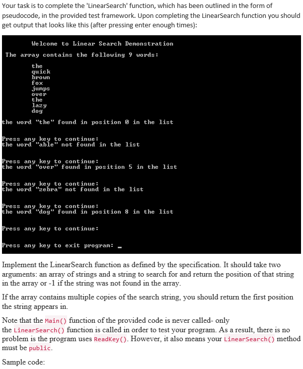 Solved Your task is to complete the 'LinearSearch' function, | Chegg.com