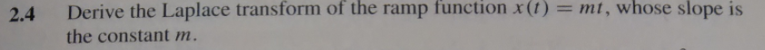 Solved the Derive the Laplace transform of the constant m. | Chegg.com