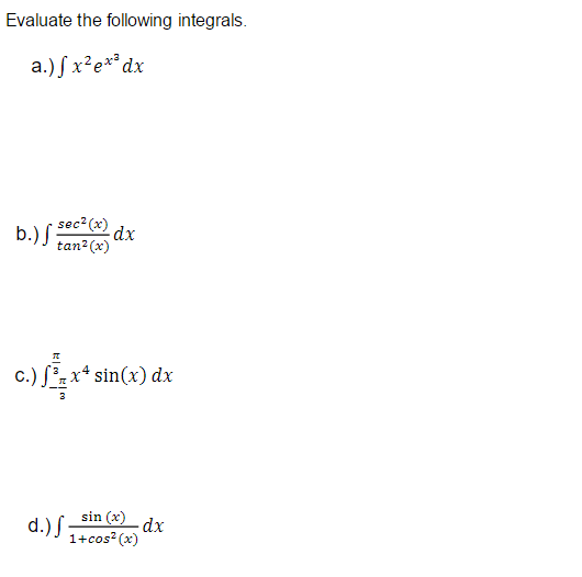 solved-evaluate-the-following-integrals-integral-x-2e-x-3-chegg