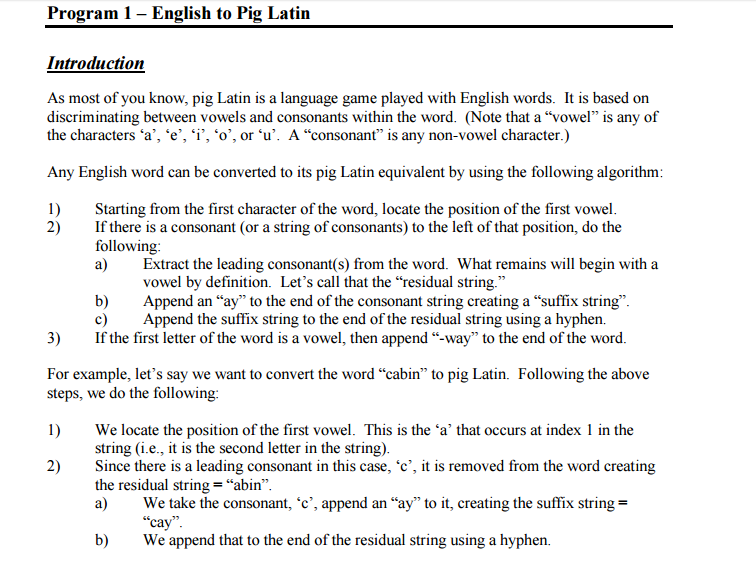 Solved Program 1 English to Pig Latin Introduction As most | Chegg.com
