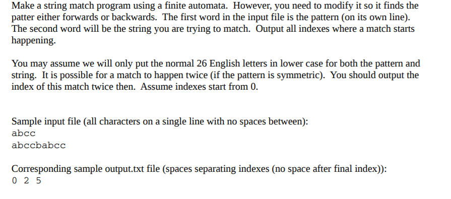 Solved - Must be in Java - Must take the pattern and string | Chegg.com