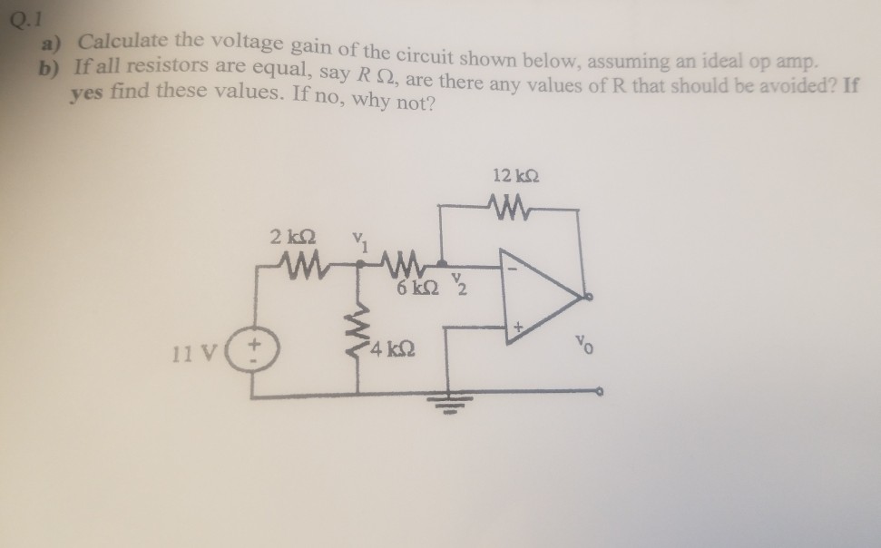 Solved Q.1 a Calculate the voltage gain of the circuit shown | Chegg.com