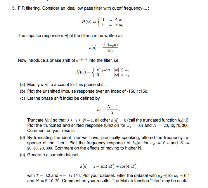 5. FIR filtering. Consider an ideal low pass filter | Chegg.com