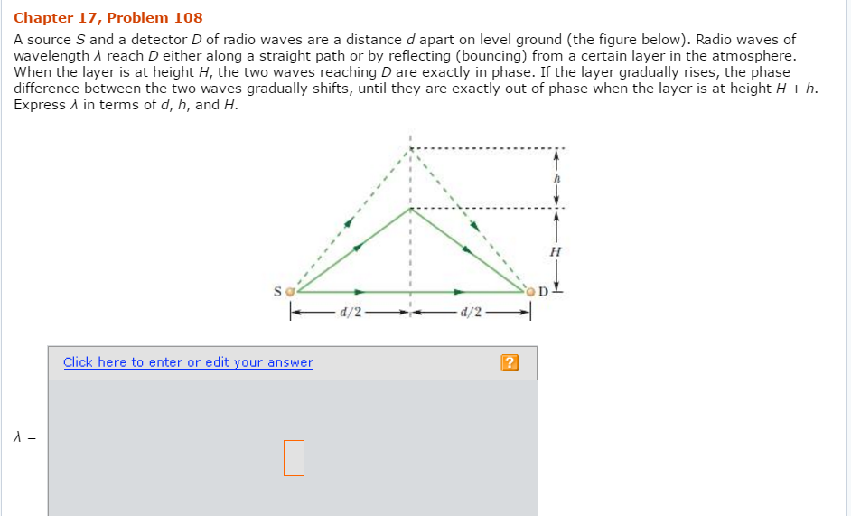 Solved A source S and a detector D of radio waves are a