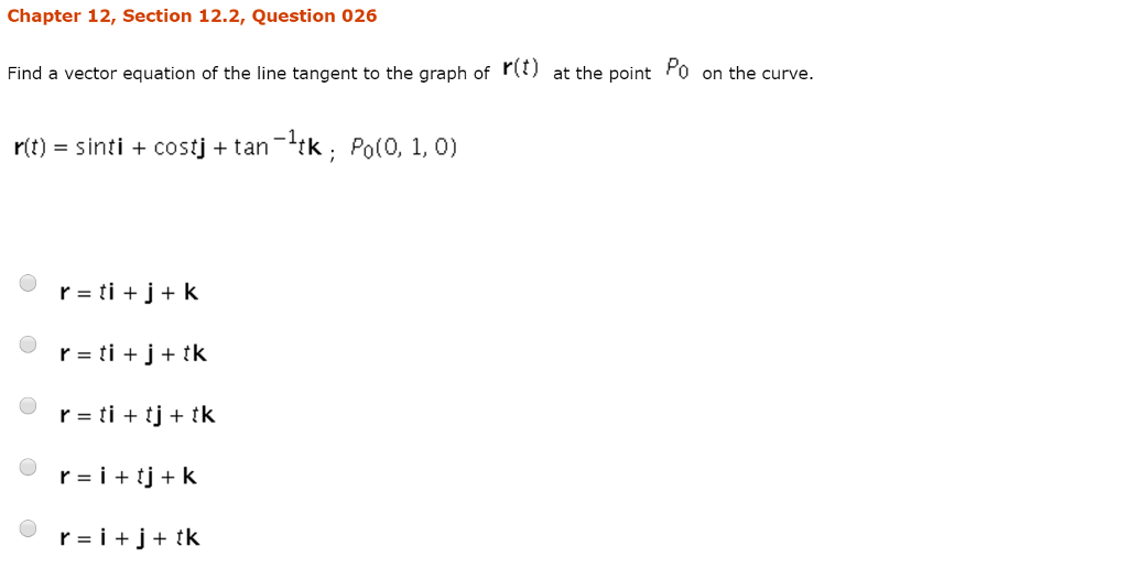 Solved Find a vector equation of the line tangent to the | Chegg.com