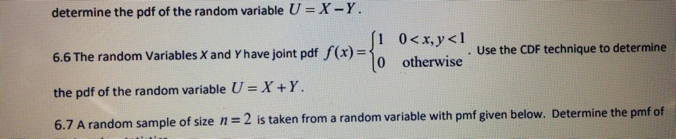 Solved determine the pdf of the random variable U = X-Y. 6.6 | Chegg.com