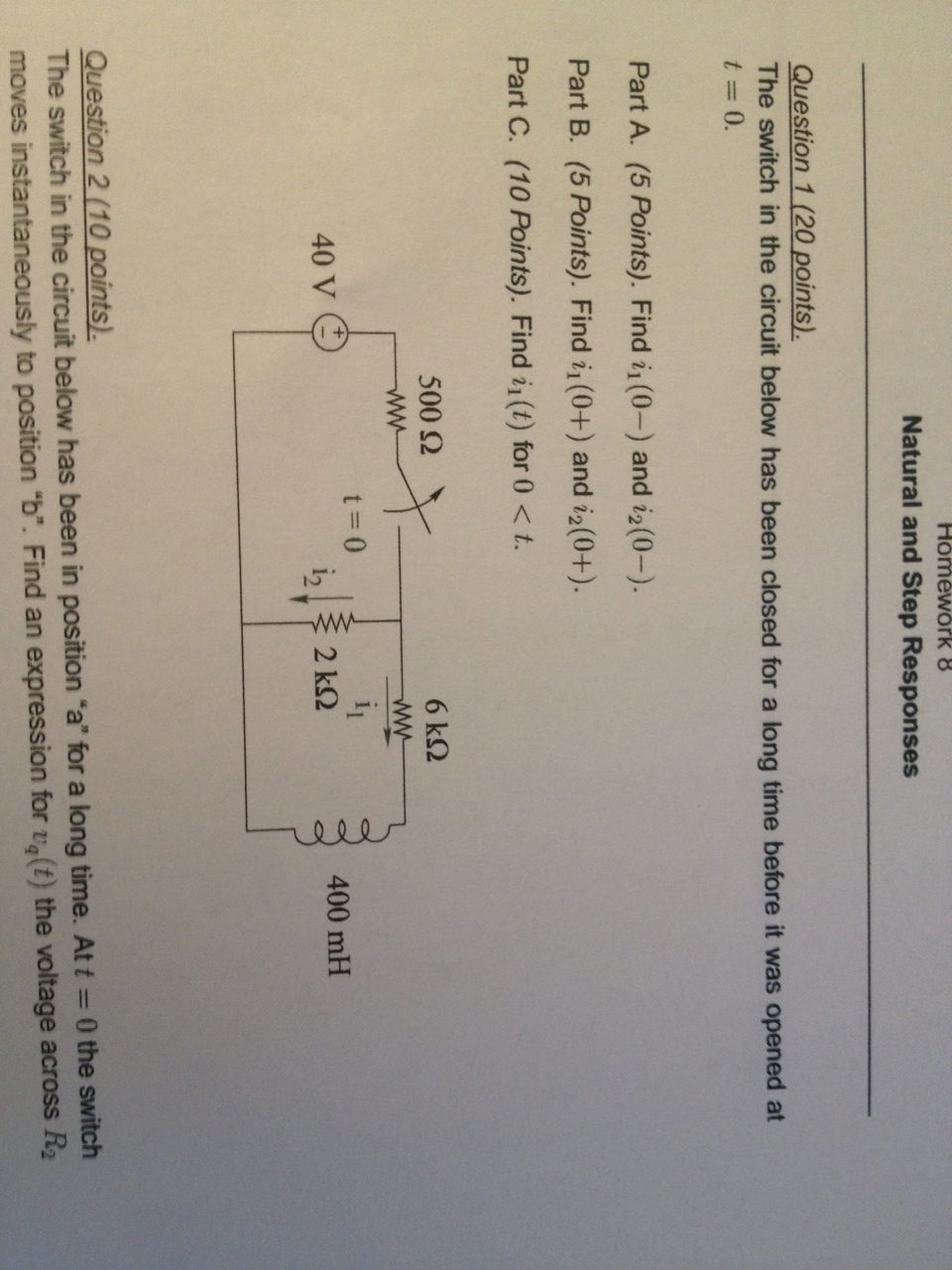 Solved Question 1 The switch in the circuit below has been | Chegg.com