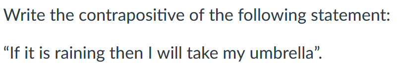 solved-write-the-contrapositive-of-the-following-statement-chegg