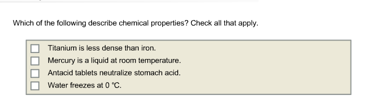 solved-which-of-the-following-describe-chemical-properties-chegg