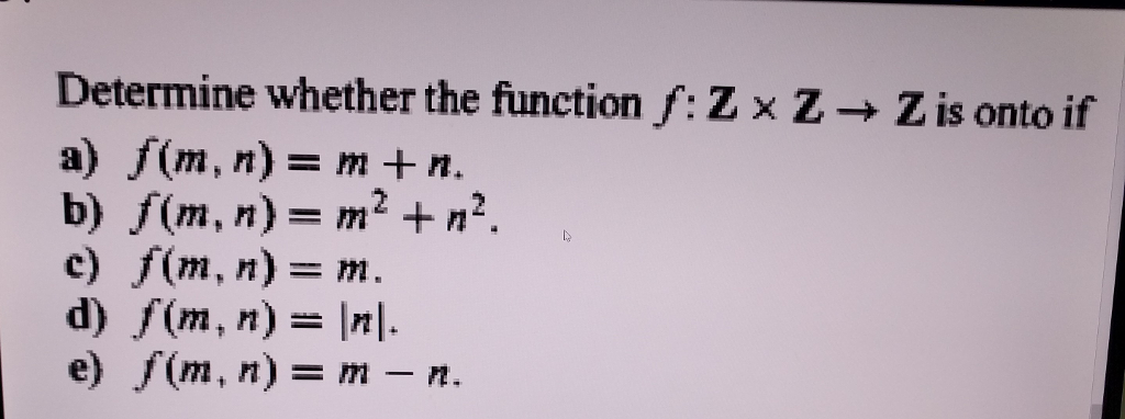Solved Determine Whether The Functionf Z × Z → Z Is Onto 4430