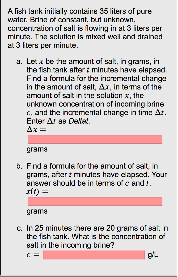 Solved A fish tank initially contains 35 liters of pure