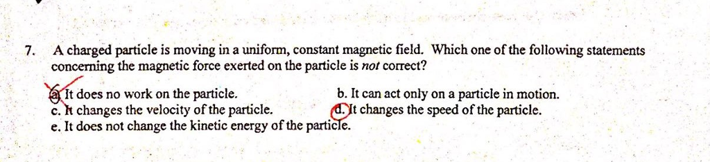 Solved A charged partícle is moving in a uniform, constant | Chegg.com