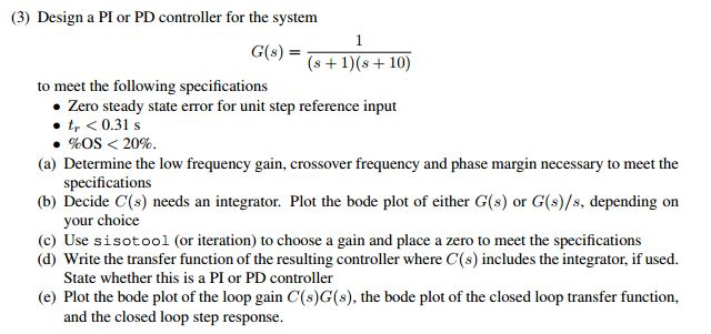 Design a PI or PD controller for the system G(S) = | Chegg.com