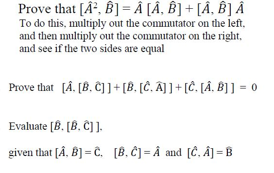 Solved Prove That [A^2, B^] = A^[A^, B^] + [A^, B^] A^To Do | Chegg.com