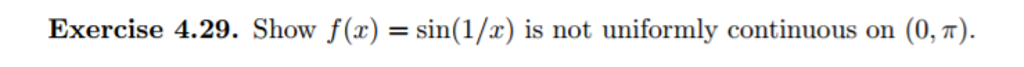 solved-show-f-x-sin-1-x-is-not-uniformly-continuous-on-chegg