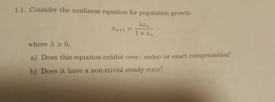 Solved 1.1. Consider the nonlinear equation for population | Chegg.com