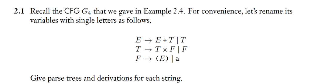 Solved Recall the CFG G4 that we gave in Example 2.4. For | Chegg.com