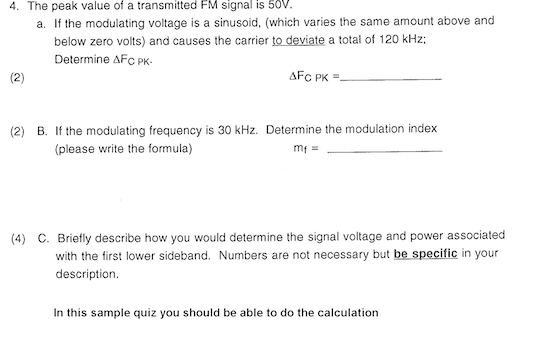 Solved 4. The peak value of a transmitted FM signal is 50V. | Chegg.com