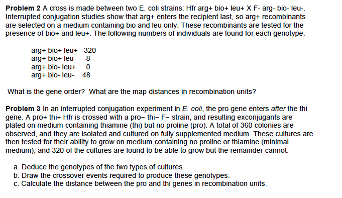 Solved Problem 2 A cross is made between two E. coli | Chegg.com