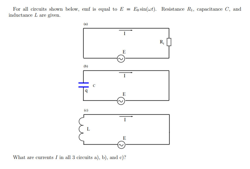 Solved For all circuits shown below, emf is equal to E = E_0