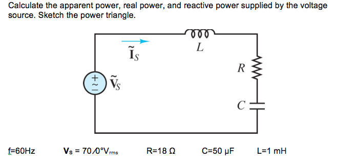 Solved Calculate the apparent power, real power, and | Chegg.com