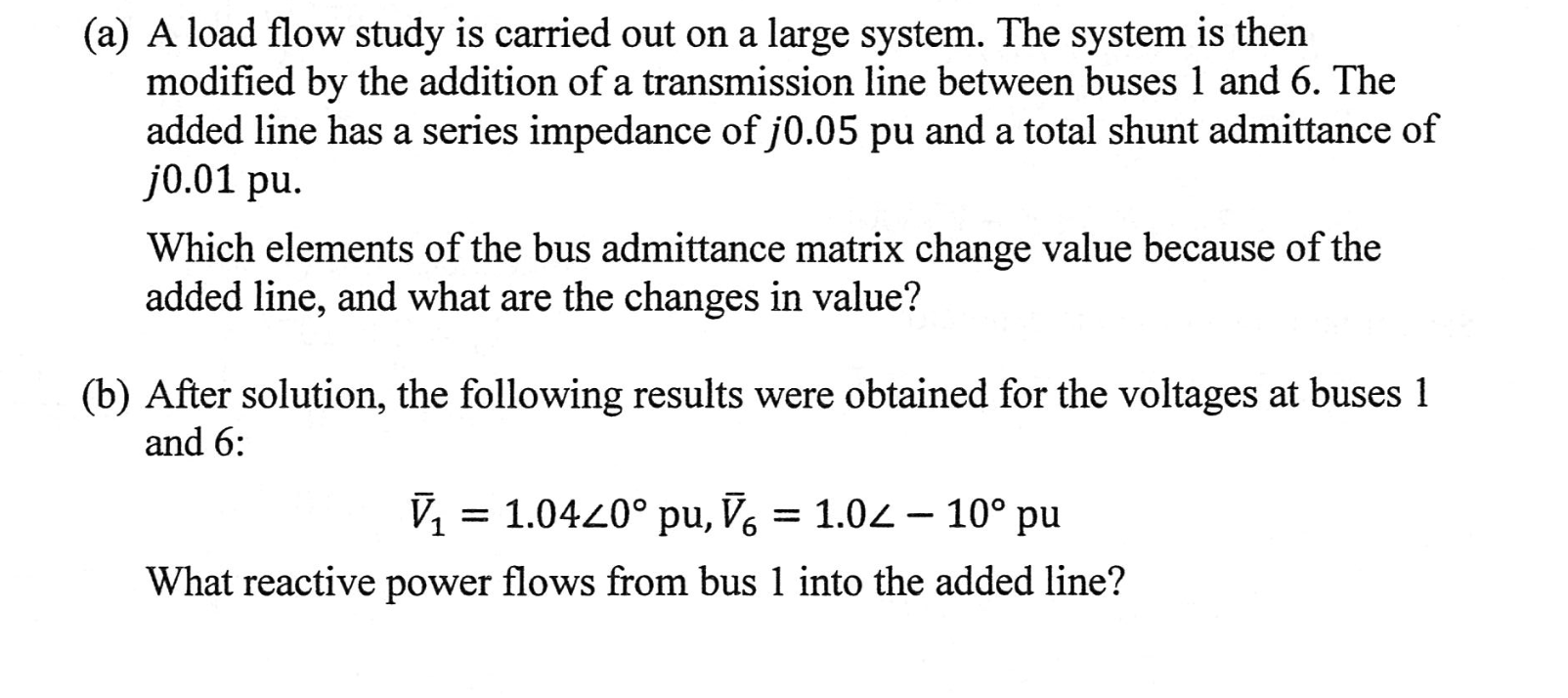 Solved (a) A Load Flow Study Is Carried Out On A Large | Chegg.com